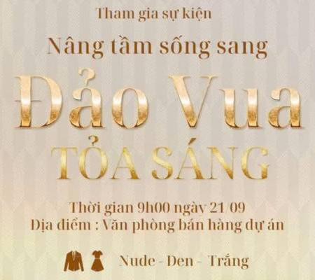 Nâng Tầm Sống Sang - Đảo Vua Tỏa Sáng